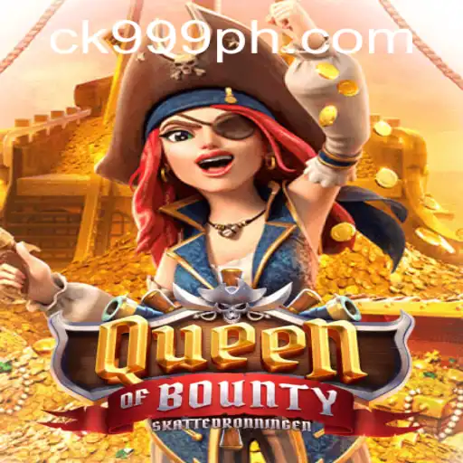 QueenofBounty: An Epic Adventure Awaits with CK999