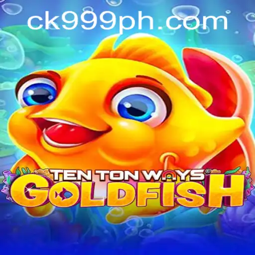Discovering the Wonders of TenTonWaysGoldfish and the Significance of CK999